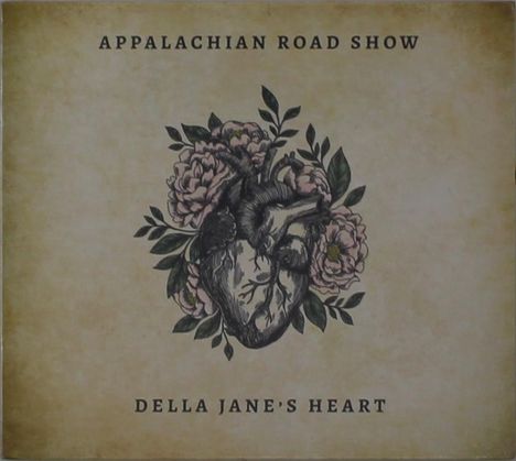 "APPALACHIAN ROAD SHOW" und "DELLA JANE'S HEART". Illustration: anatomisches Herz mit Blumen auf Vintage-Hintergrund.