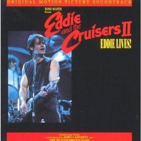 John Cafferty: Filmmusik: Eddie &amp; The Cruisers II, CD