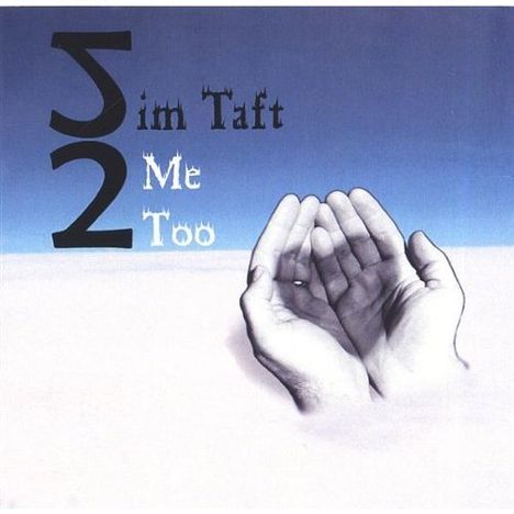 Jim Taft: Me Too, CD