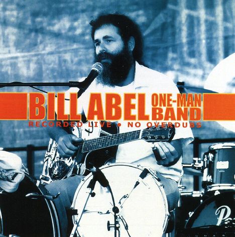 Bill Abel: One Man Band, CD