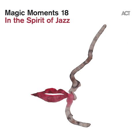 Magic Moments 18-In The Spirit Of Jazz(Digipak), CD
