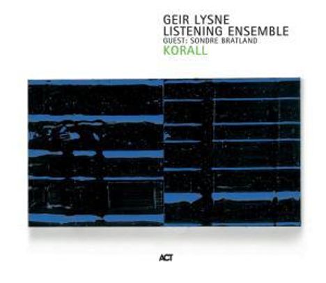 Geir Lysne (geb. 1965): Korall, CD