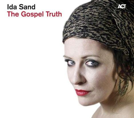 Ida Sand (geb. 1977): The Gospel Truth, CD