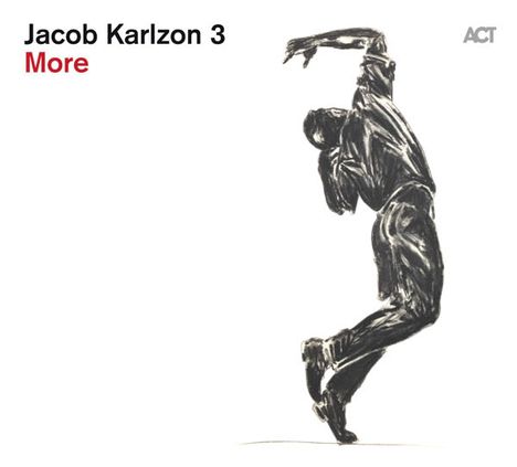 Jacob Karlzon (geb. 1970): More, CD