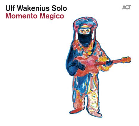 Ulf Wakenius (geb. 1958): Solo: Momento Magico, CD