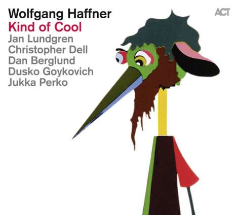 Wolfgang Haffner (geb. 1965): Kind Of Cool, CD