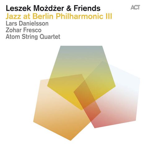 Leszek Możdżer (geb. 1971): Jazz At Berlin Philharmonic III, CD