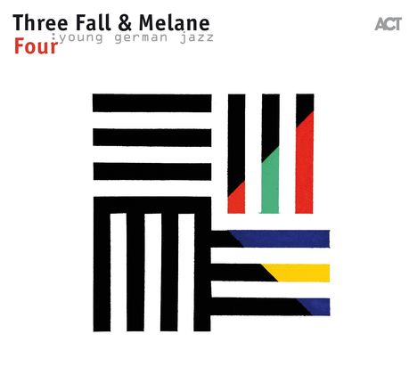 Three Fall &amp; Melane: Four, CD