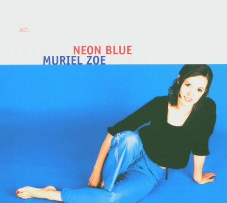 Muriel Zoe: Neon Blue, CD
