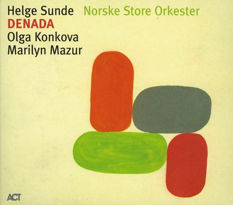 Helge Sunde (geb. 1965): Denada, Super Audio CD
