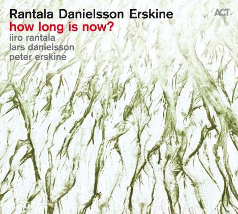 Iiro Rantala, Lars Danielsson &amp; Peter Erskine: How Long Is Now? (180g), LP