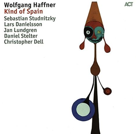 Wolfgang Haffner (geb. 1965): Kind Of Spain (180g), LP