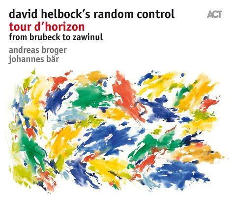 David Helbock (geb. 1984): Tour D'Horizon - From Brubeck To Zawinul, CD