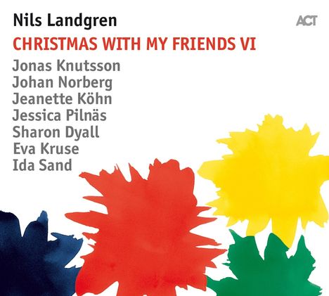 Nils Landgren (geb. 1956): Christmas With My Friends VI (180g), LP
