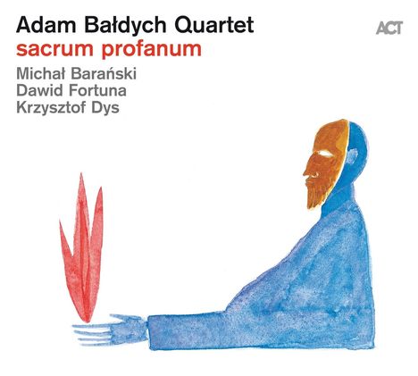 Adam Bałdych (geb. 1986): Sacrum Profanum, CD