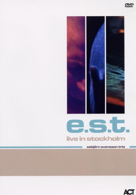 E.S.T. - Esbjörn Svensson Trio: Live In Stockholm, DVD