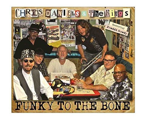 Chris Daniels &amp; Kings: Funky To The Bone, LP