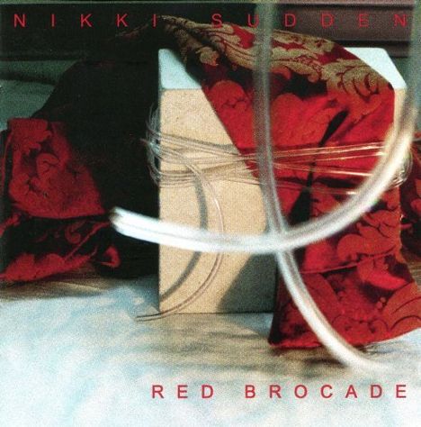 Nikki Sudden: Red Brocade, CD