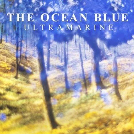 The Ocean Blue: Ultramarine, CD