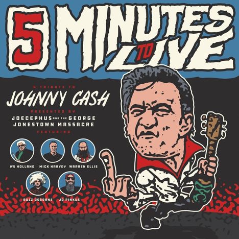 Joecephus &amp; The George Jonestown Massacre: Five Minutes To Live: A Tribute To Johnny Cash EP, Single 12"