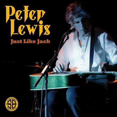 Peter Lewis (geb. 1945): Just Like Jack, CD