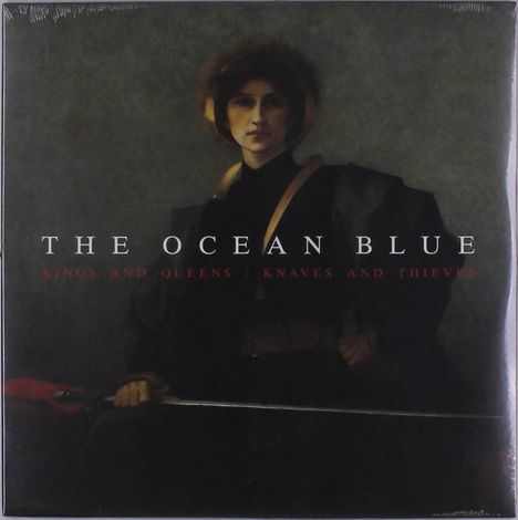 The Ocean Blue: Kings And Queens / Knaves And Thieves, LP