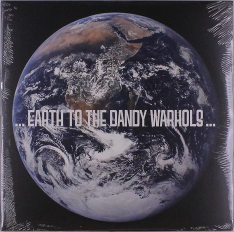 The Dandy Warhols: ... Earth To The Dandy Warhols..., 2 LPs