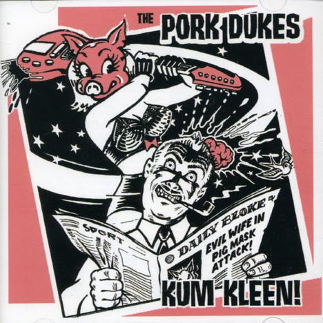 The Pork Dukes: Kum Kleen, CD
