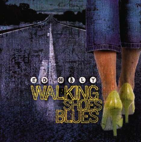 Ed Maly: Walking Shoes Blues, CD