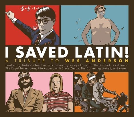 I Saved Latin: A Tribute To Wes Anderson, 2 CDs