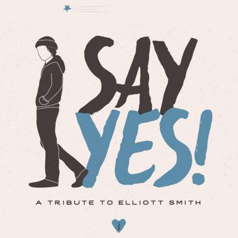 Say Yes! A Tribute To Elliott Smith, CD