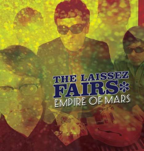 The Laissez Fairs: Empire Of Mars, CD