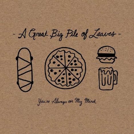 A Great Big Pile Of Leaves: You're Always On My Mind, CD