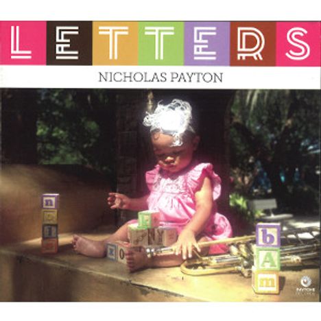 Nicholas Payton (geb. 1973): Letters, 2 CDs