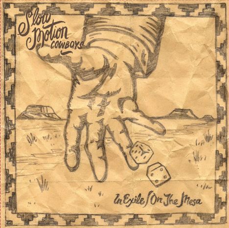 Slow Motion Cowboys: In Exile / On The Mesa, LP