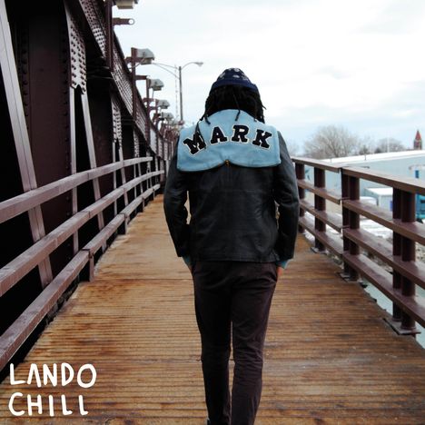 Lando Chill: For Mark, Your Son, LP