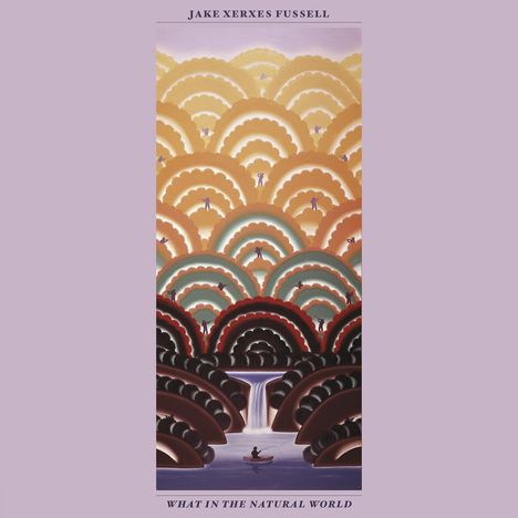 Jake Xerxes Fussell: What In The Natural World, CD