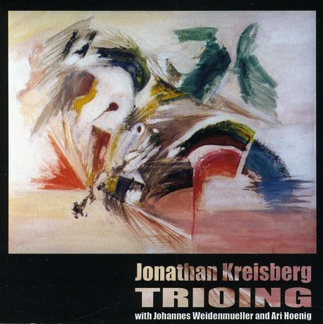 Jonathan Kreisberg (geb. 1972): Trioing, CD