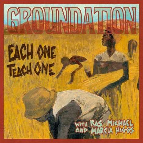 Groundation: Each One Teach One / Each One Dub One, 2 CDs