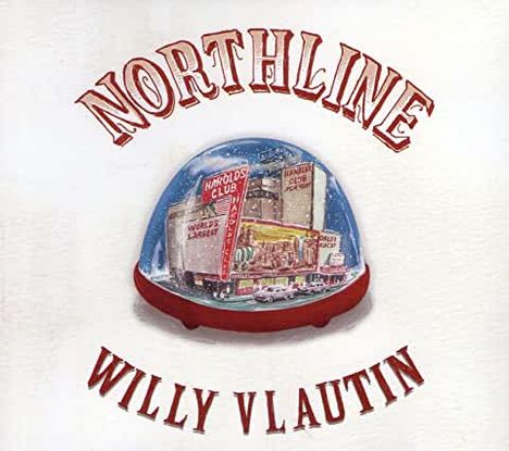 Willy Vlautin: Northline, CD