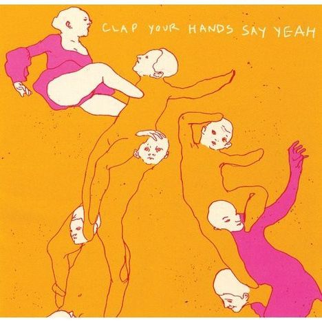 Clap Your Hands SayYeah: Clap Your Hands Say Yeah, CD