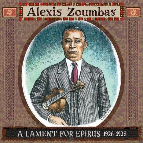 Alexis Zoumbas: A Lament For Epirus 1926-1928, CD