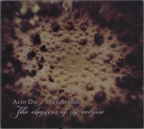 Alio Die &amp; Dirk Serries: Chapters Of The Eclipse, CD