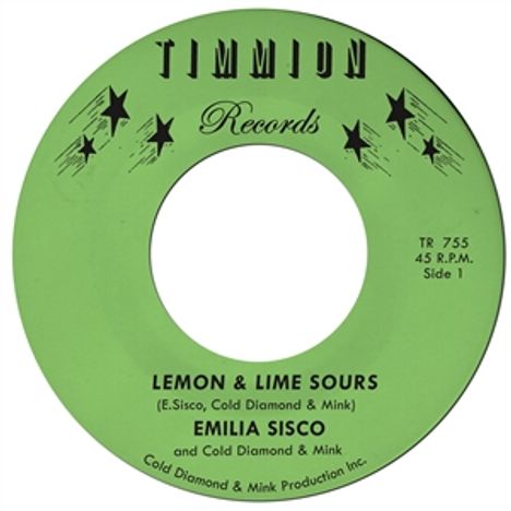 Emilia Sisco &amp; Cold Diamond &amp; Mink: Lemon 'n Lime Sours, Single 12"