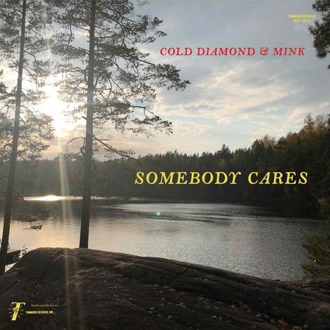 Cold Diamond &amp; Mink &amp; Jonny Benavidez: Somebody Cares, LP