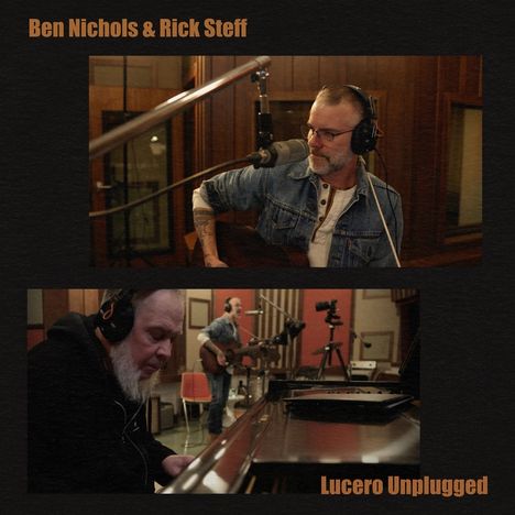 Ben Nichols &amp; Rick Steff: Lucero Unplugged, 2 LPs