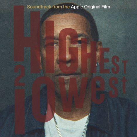 Text: "Soundtrack from the Apple Original Film" und "Highest 2 Lowest". Ein Mann im Porträt, ernst, dezente Farben.