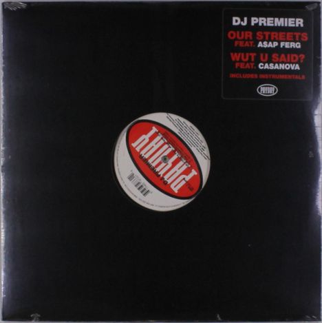 DJ Premier: Our Streets / Wut U Said, Single 12"