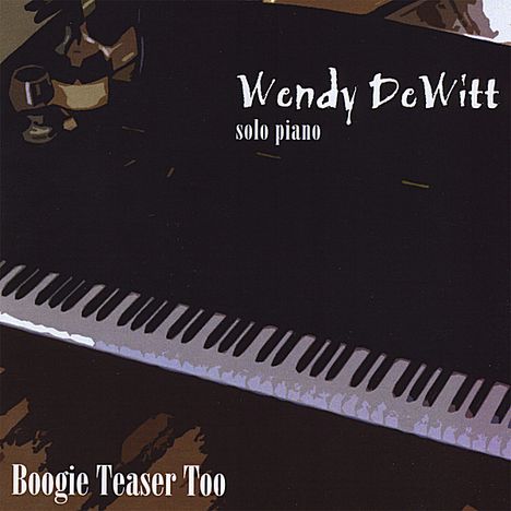 Wendy Dewitt: Boogie Teaser Too, CD