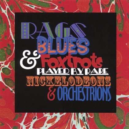 Veronica: Rags Blues &amp; Foxtrots Played B, CD